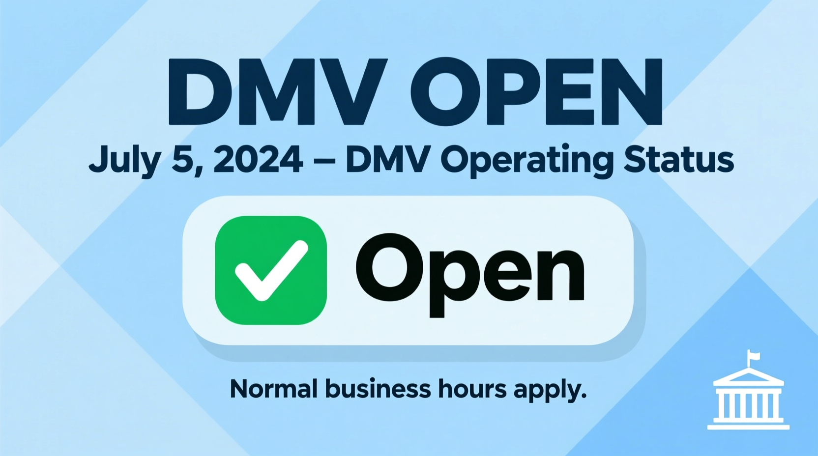 is the dmv open on july 5th
