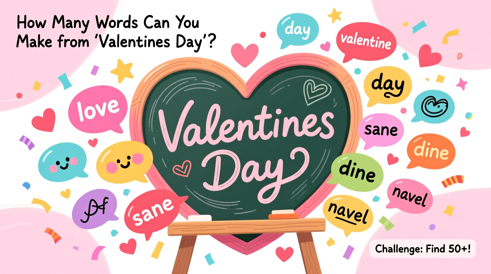 How Many Words Can You Make from 'Valentines Day'?