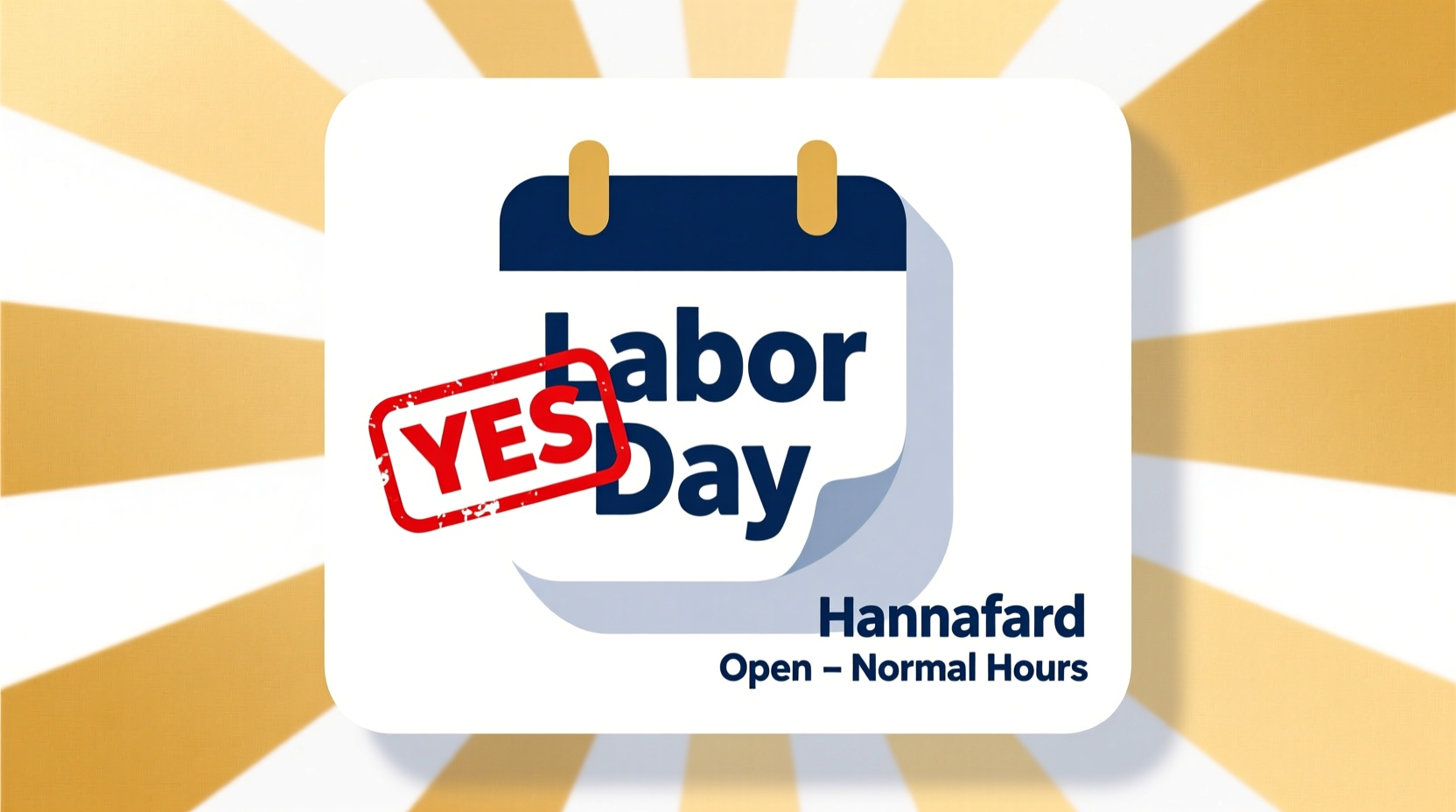 is hannaford open on labor day