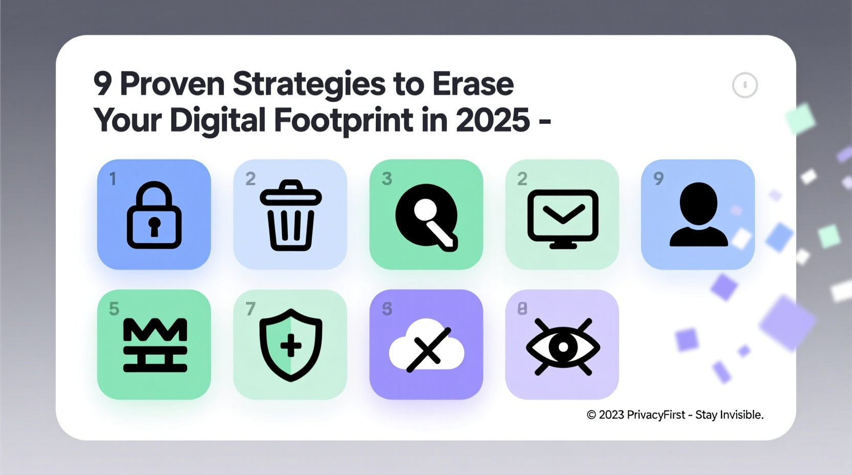 9 Proven Strategies to Erase Your Digital Footprint in 2025