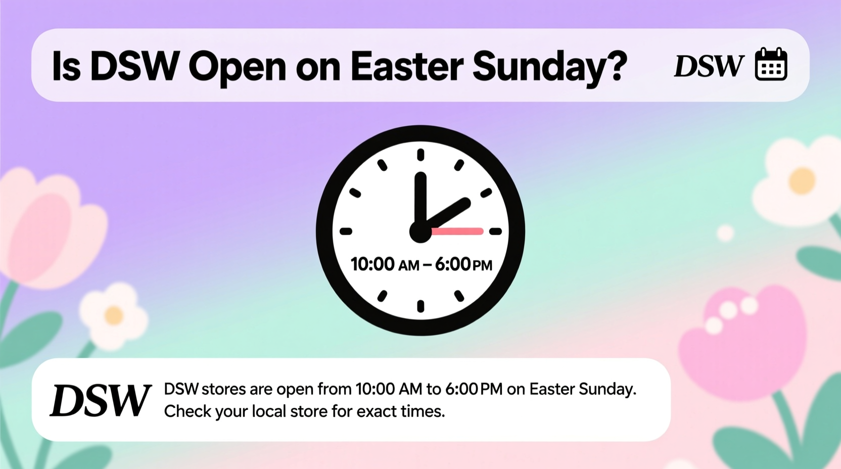 is dsw open on easter sunday