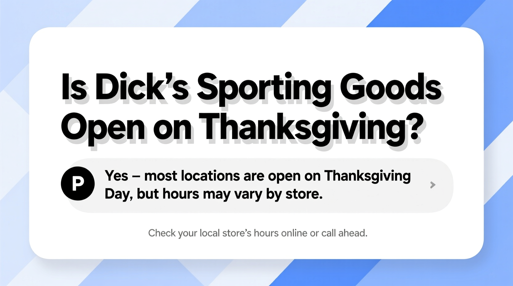 is dickssportinggoods open on thanksgiving
