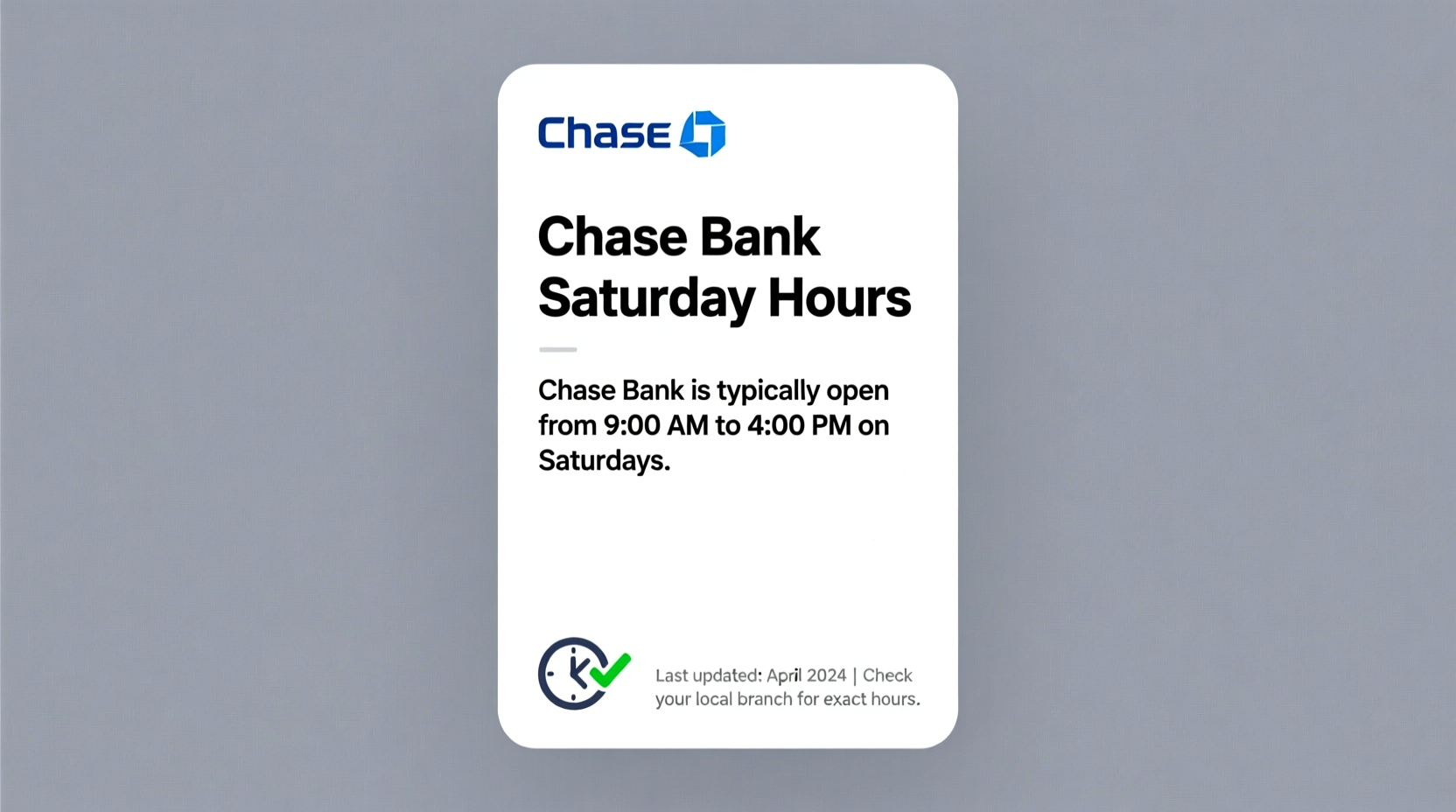 how late is chase bank open on saturday