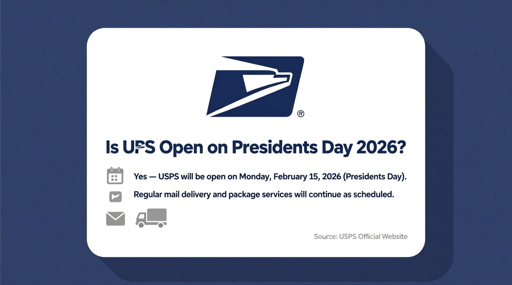 is usps open on presidents day 2026