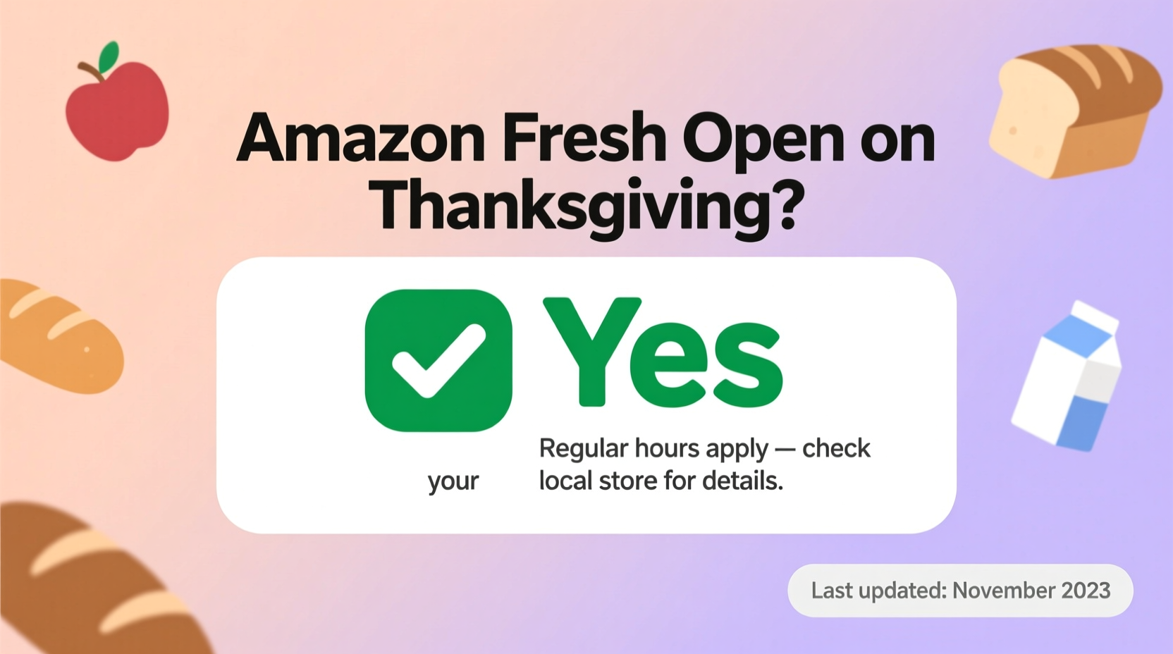 is amazon fresh open on thanksgiving