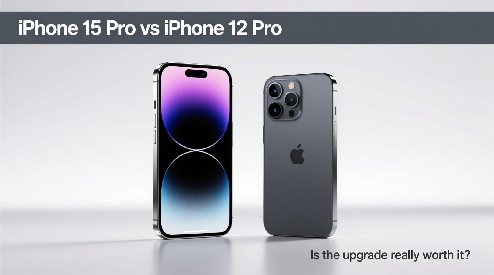 iphone 15 pro vs iphone 12 pro is the upgrade really worth it 7