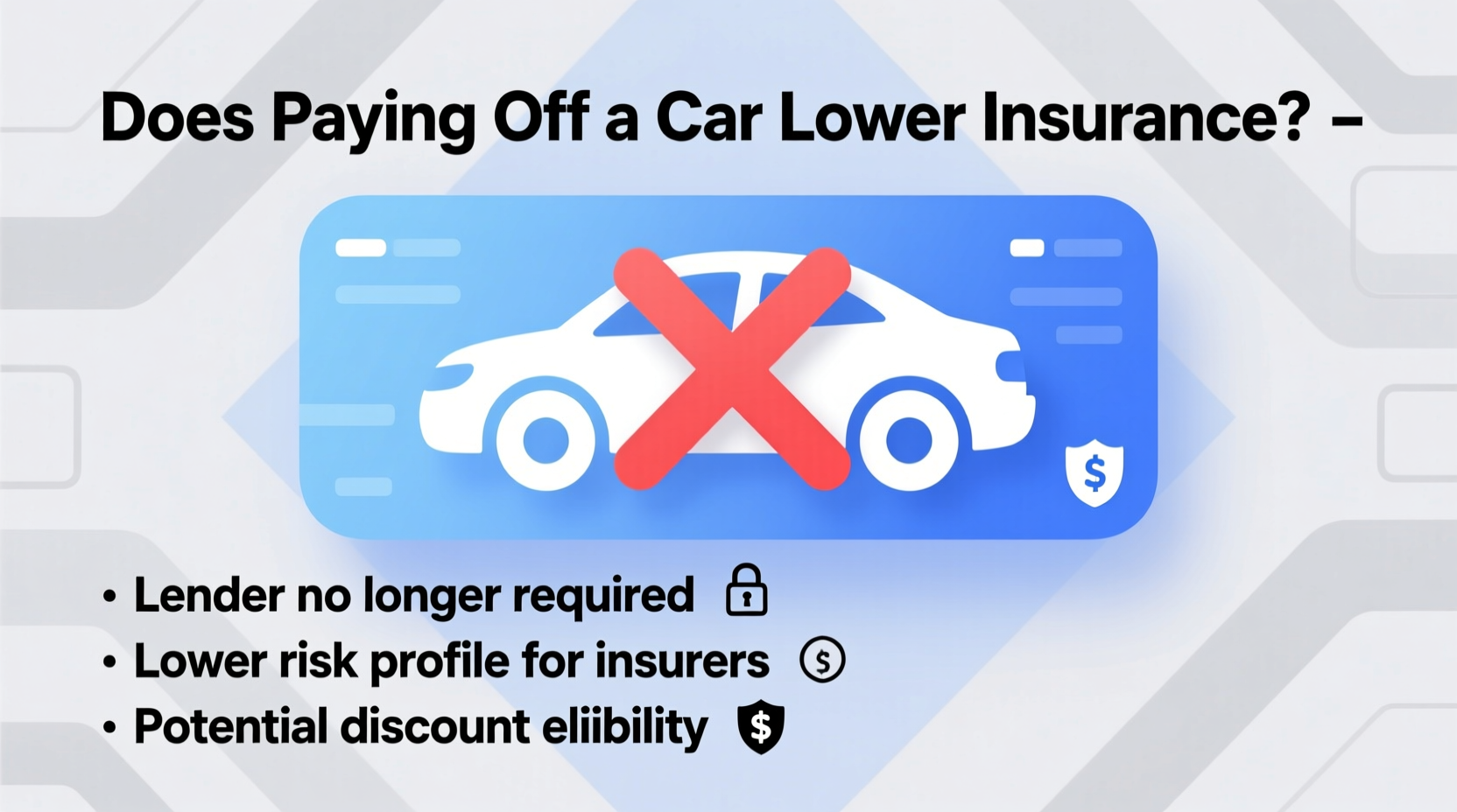 does paying off a car lower insurance