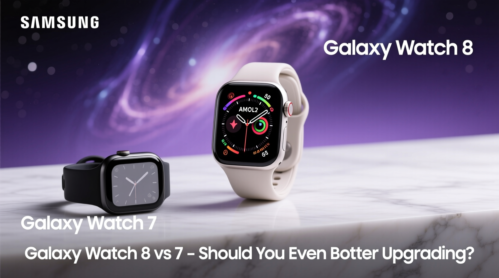 galaxy watch 8 vs 7 should you even bother upgrading