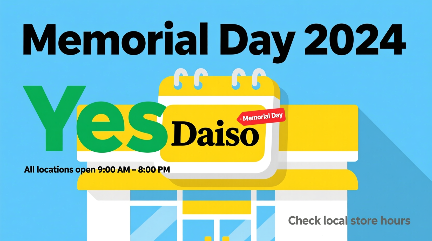 is daiso open on memorial day