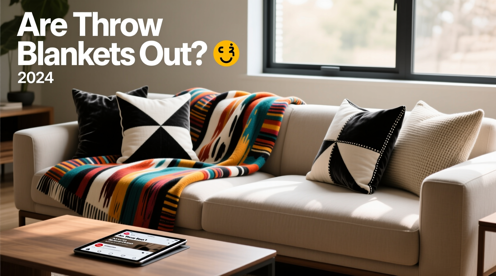 are throw blankets going out of style whats the deal with sofa pillow sets in 2024