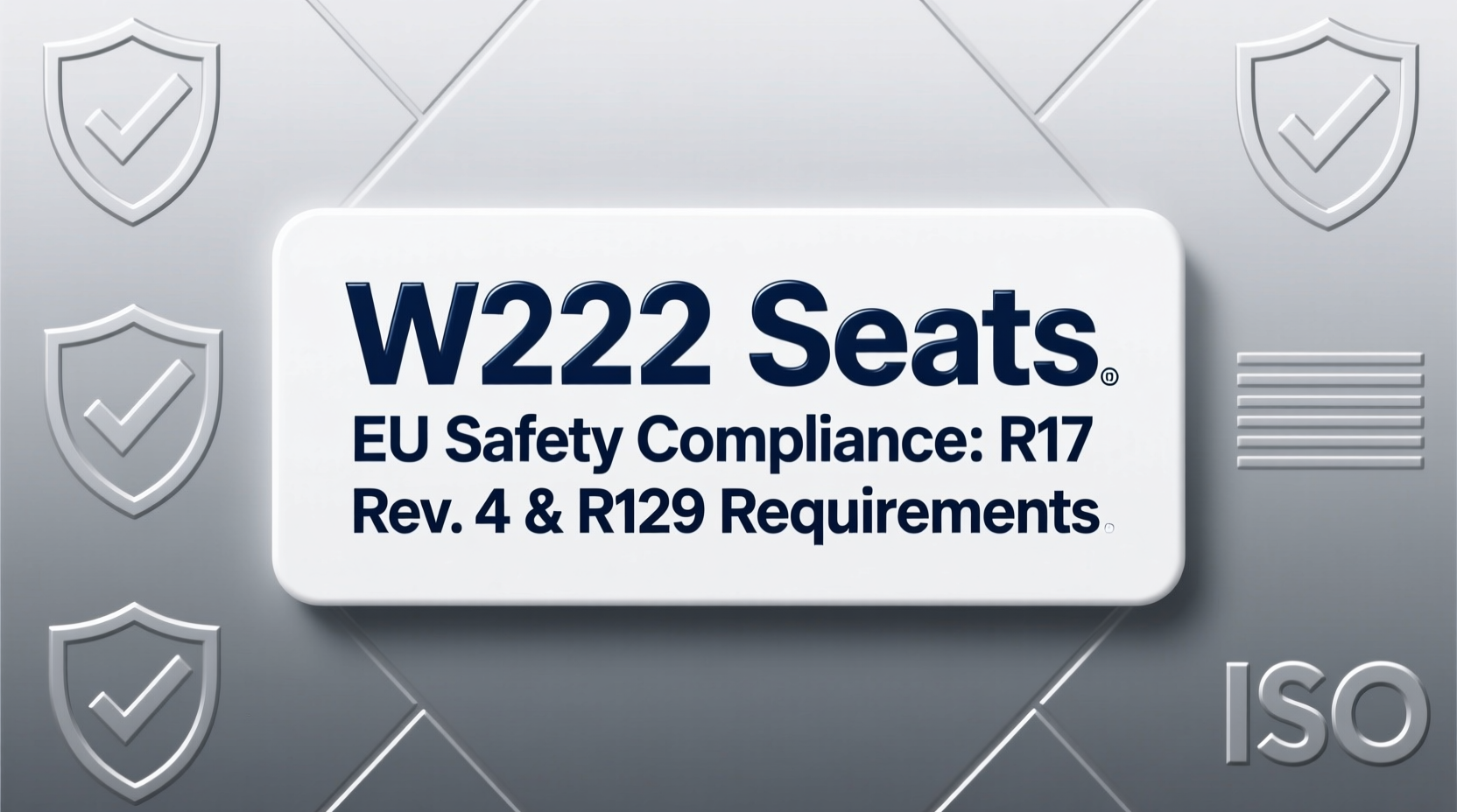 w222 seats eu safety compliance