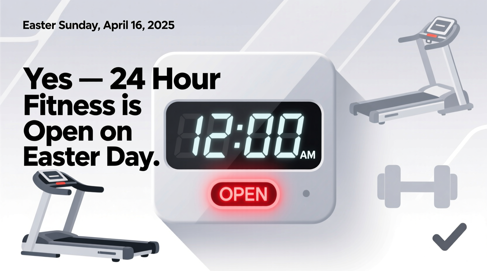 is 24 hour fitness open on easter day