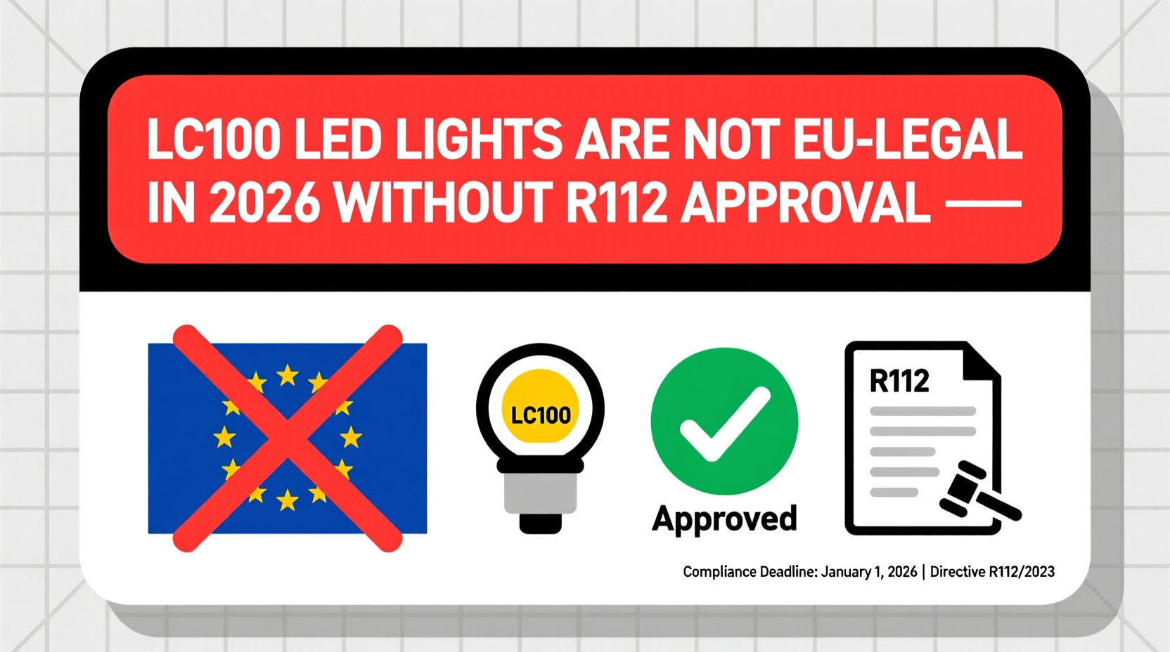lc100 led lights eu legality 2026