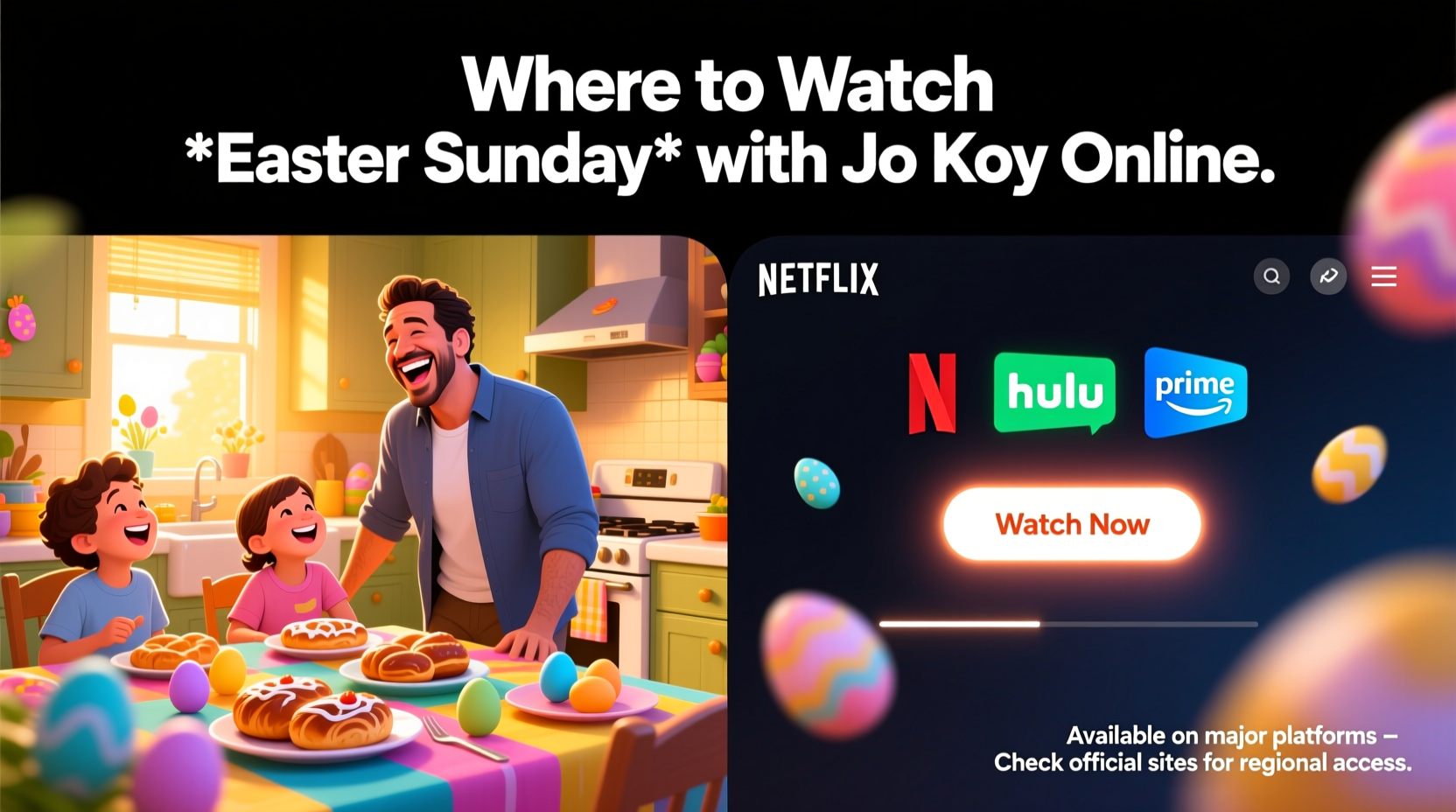 where can i watch easter sunday with jo koy