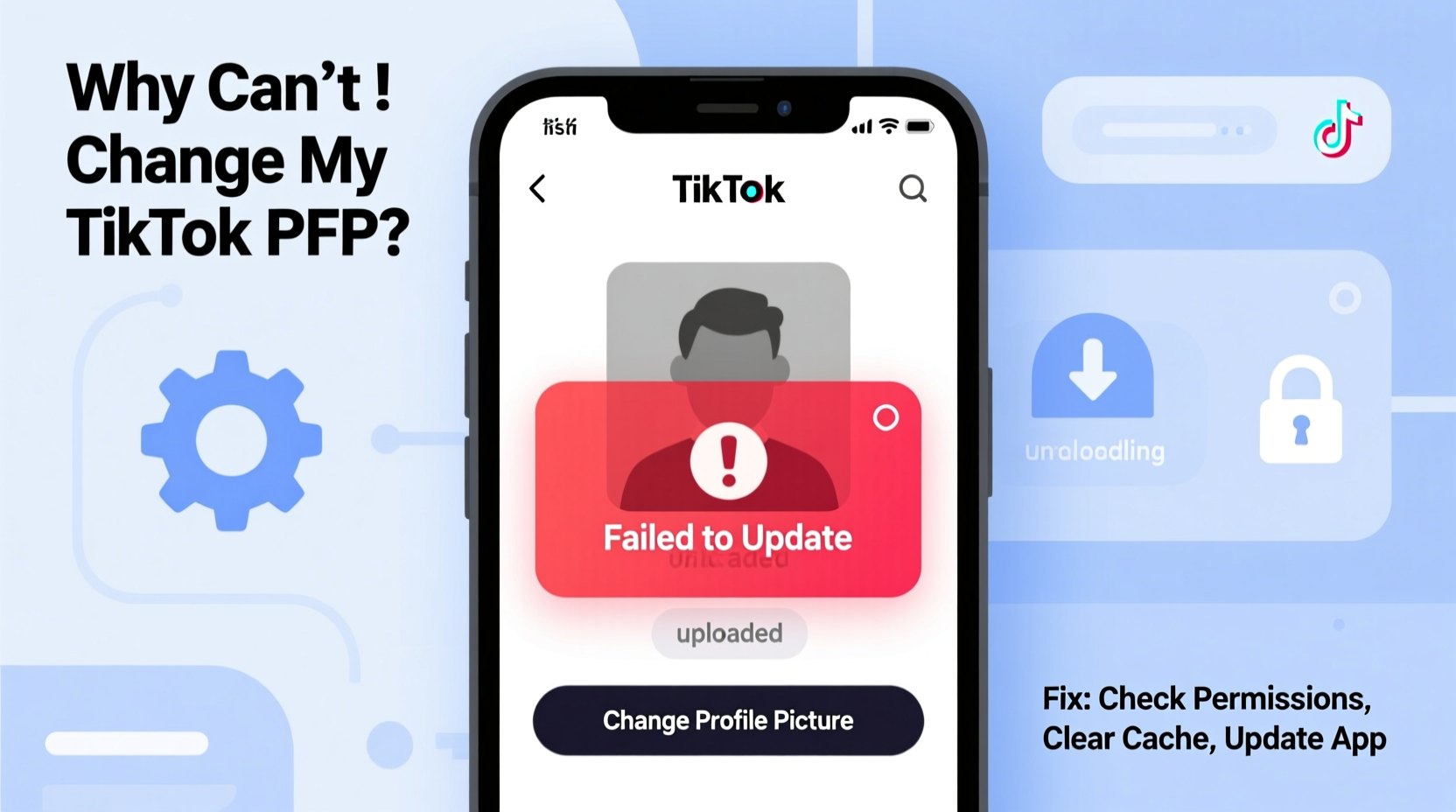 cant change tiktok pfp reasons why how to fix it