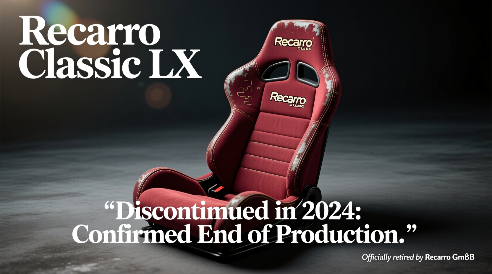 recaro classic lx discontinuation 2024
