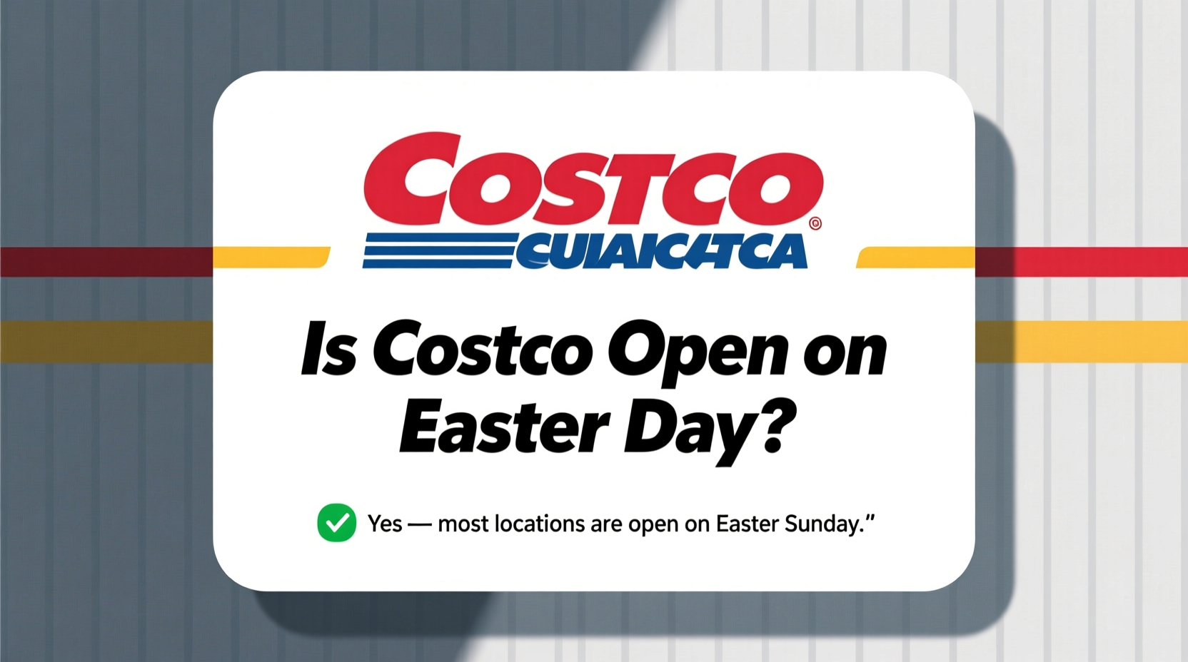 is costco open on easter day