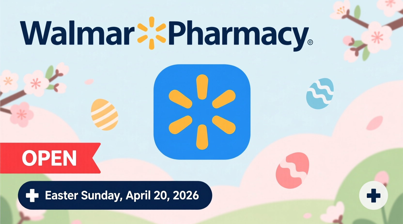 is walmart pharmacy open on easter 2026