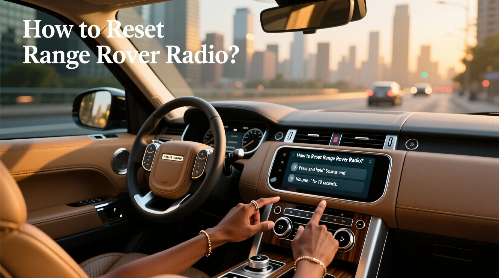 How to choose range rover radio,How to reset Range Rover radio?