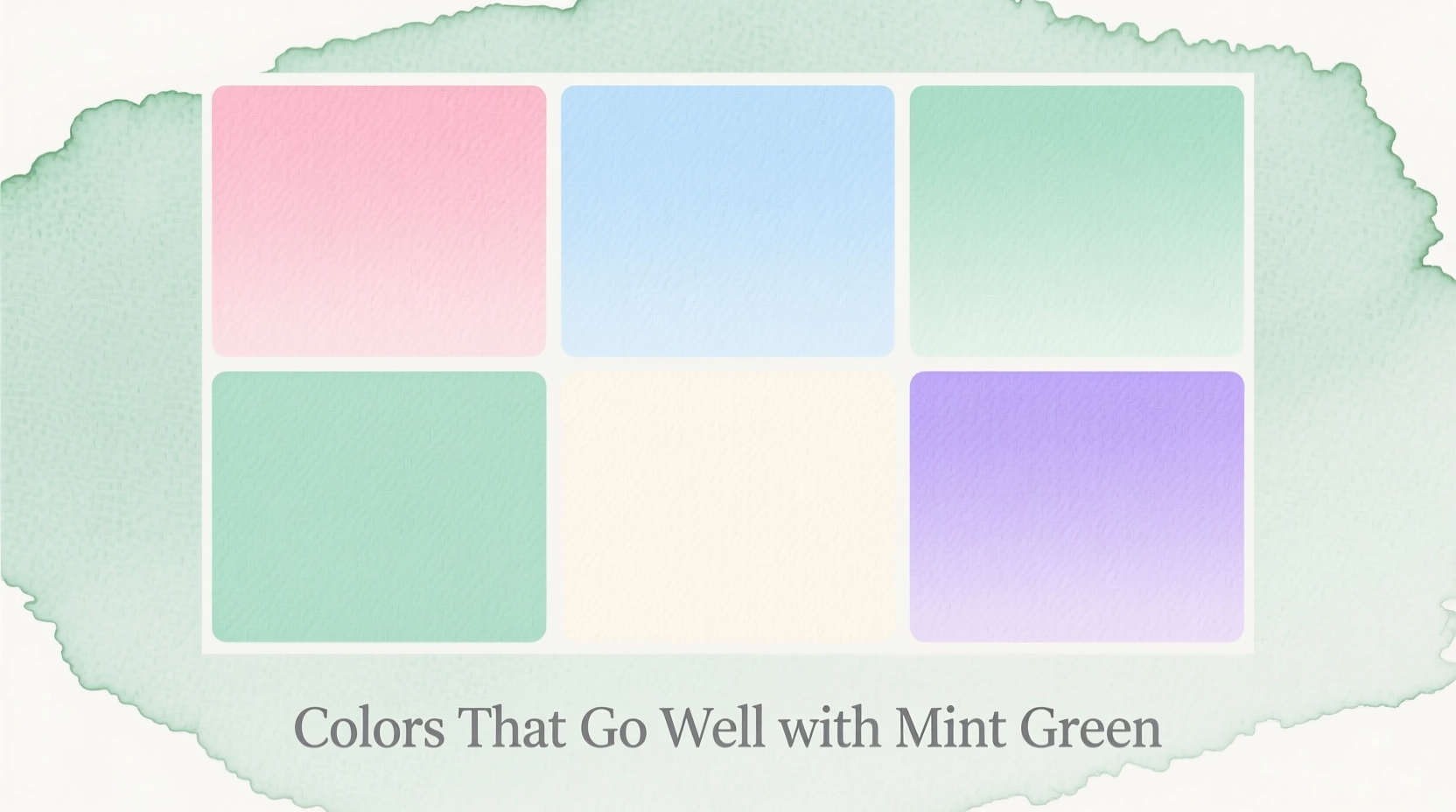 Colors That Go Well with Mint Green