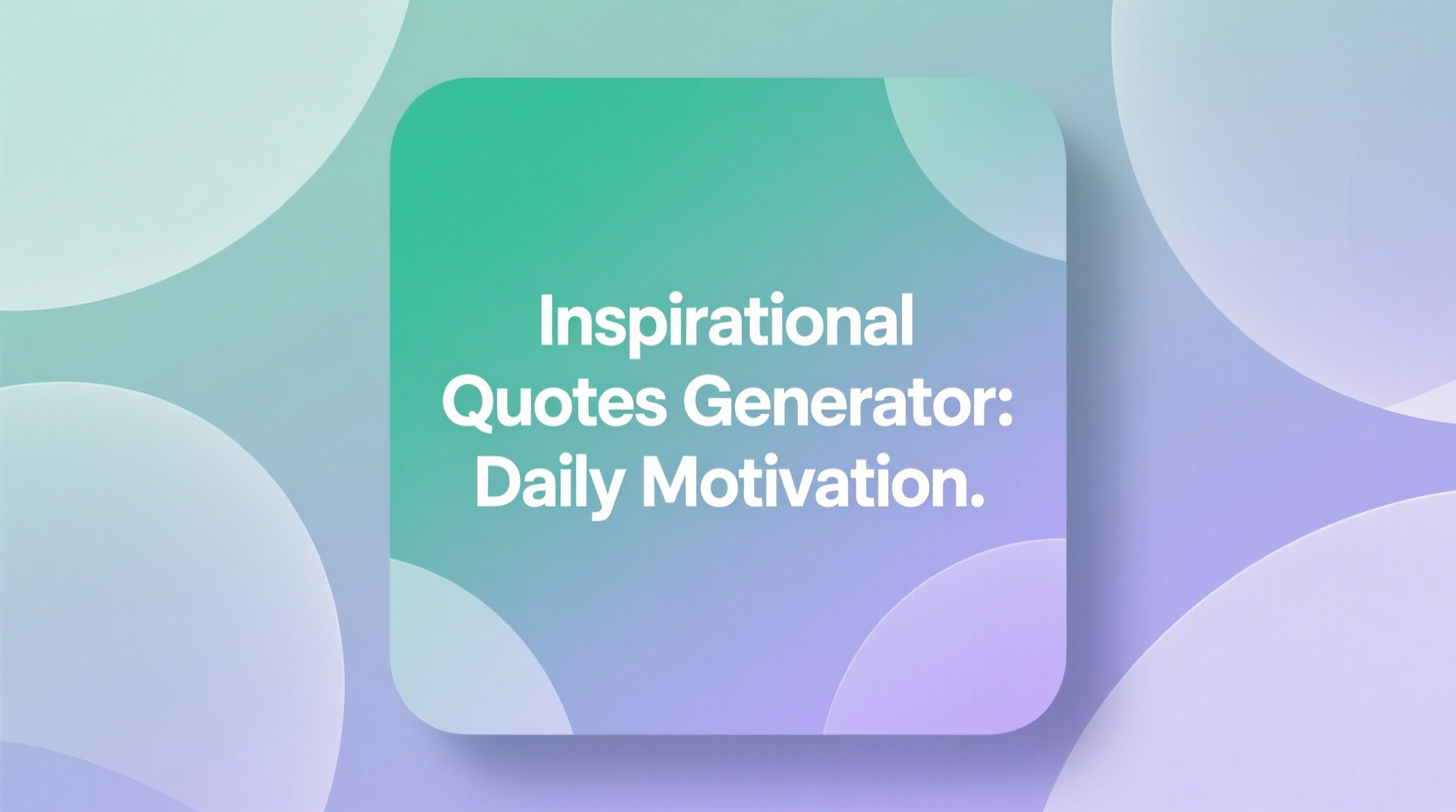 inspirational quotes generator