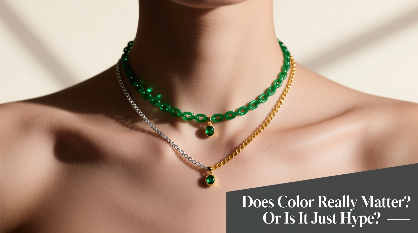 green vs gold collarbone chain does the color really matter or is it just hype