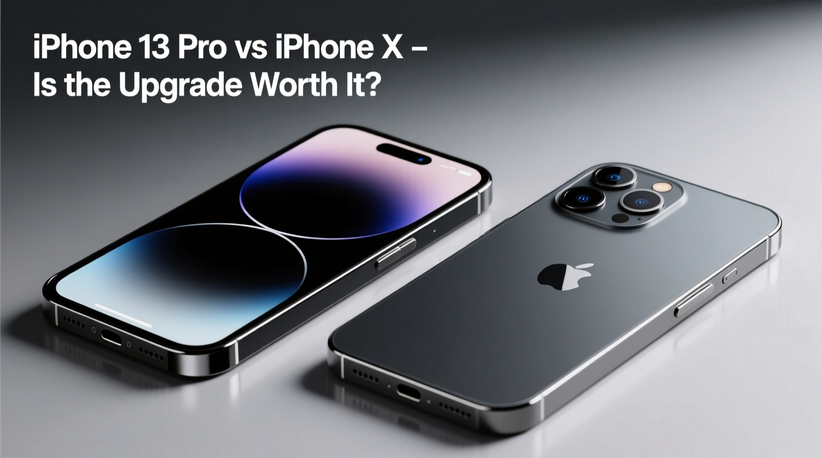 iphone 13 pro vs iphone x is the upgrade really worth it 2