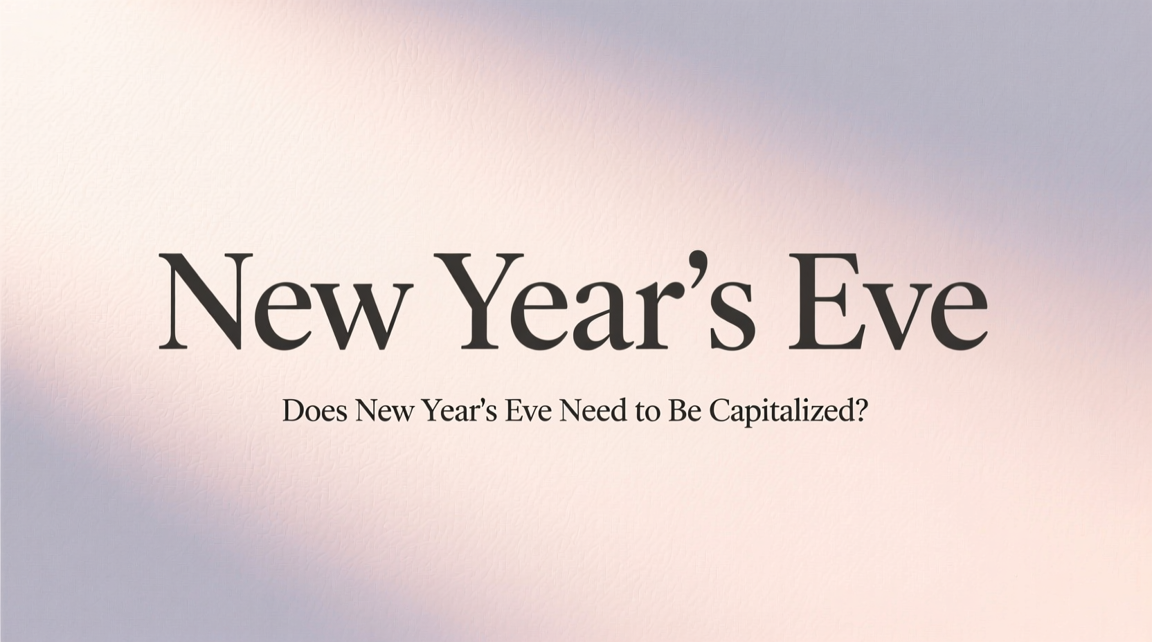 does new year eve have to be capitalized