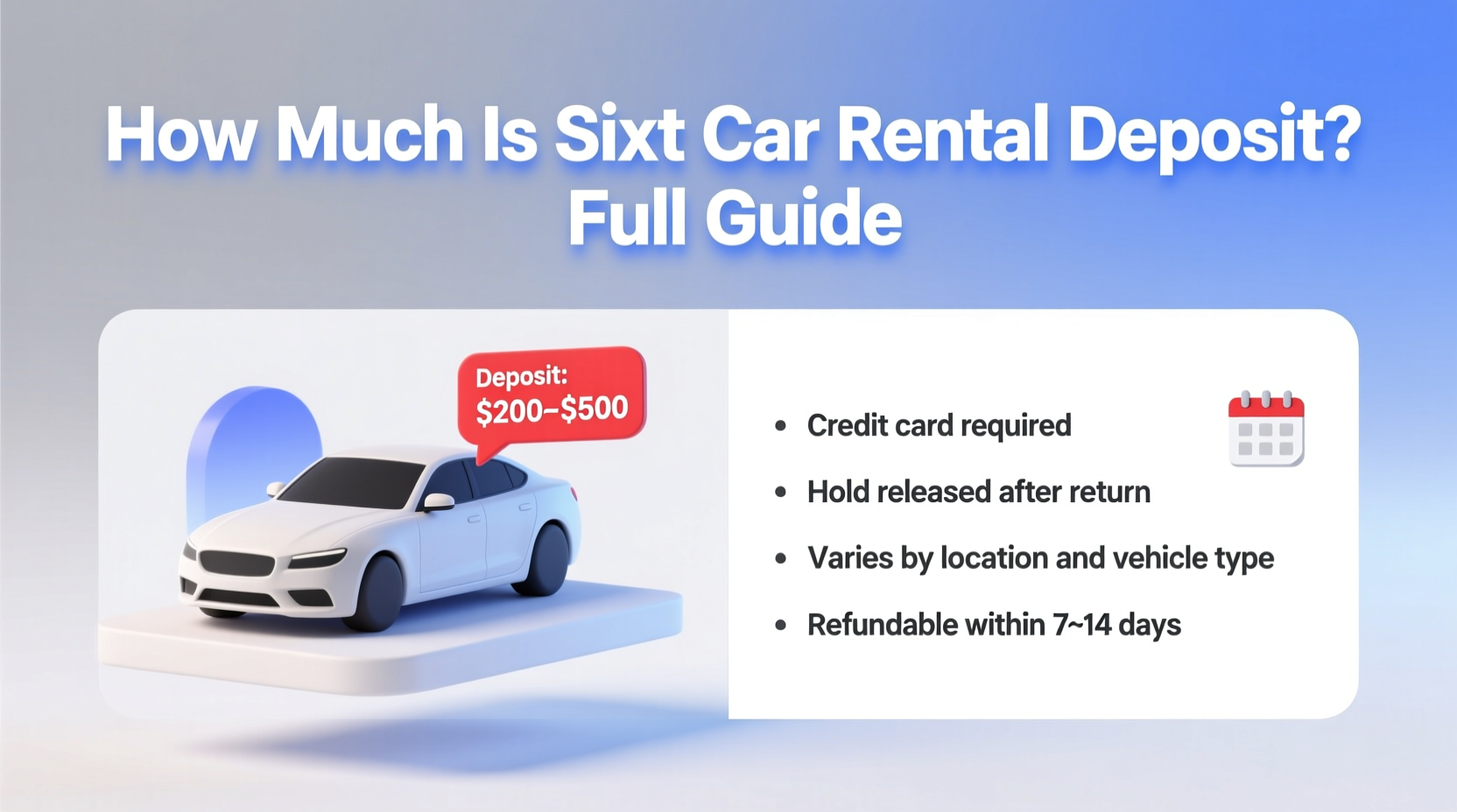 how much is sixt car rental deposit