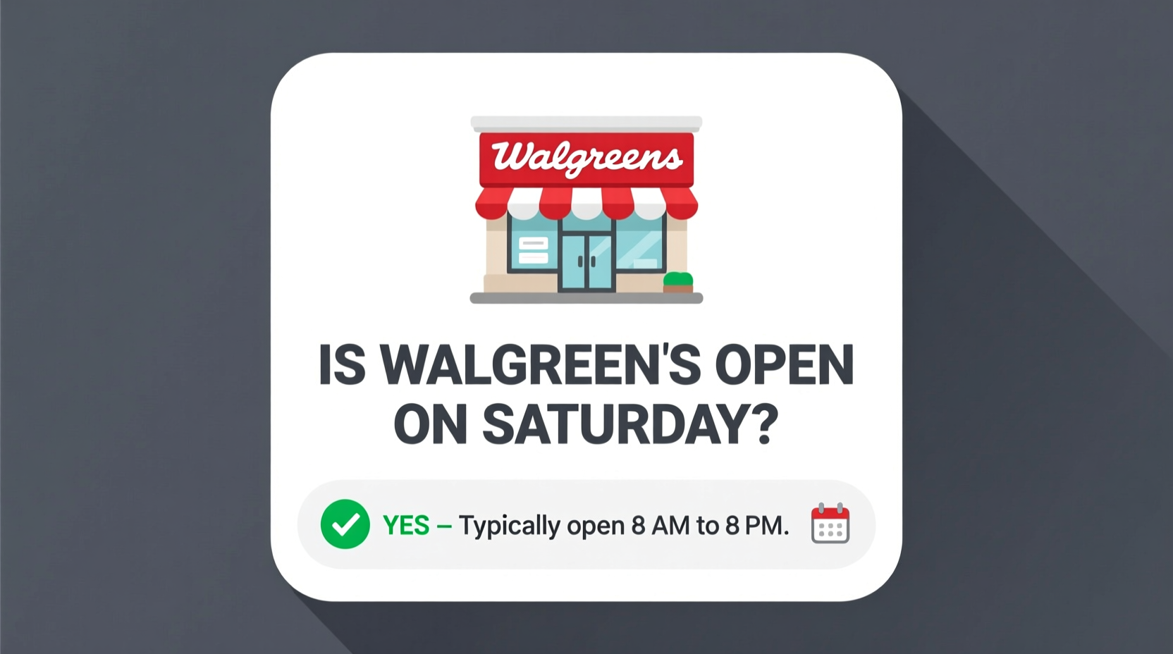 is walgreens open on saturday