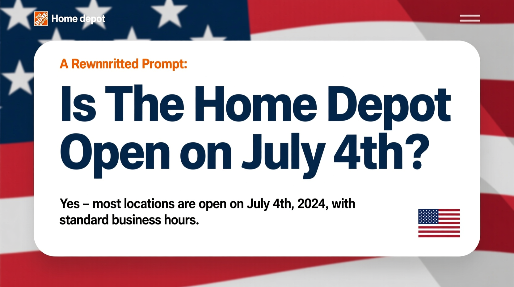 is the home depot open on 4th of july