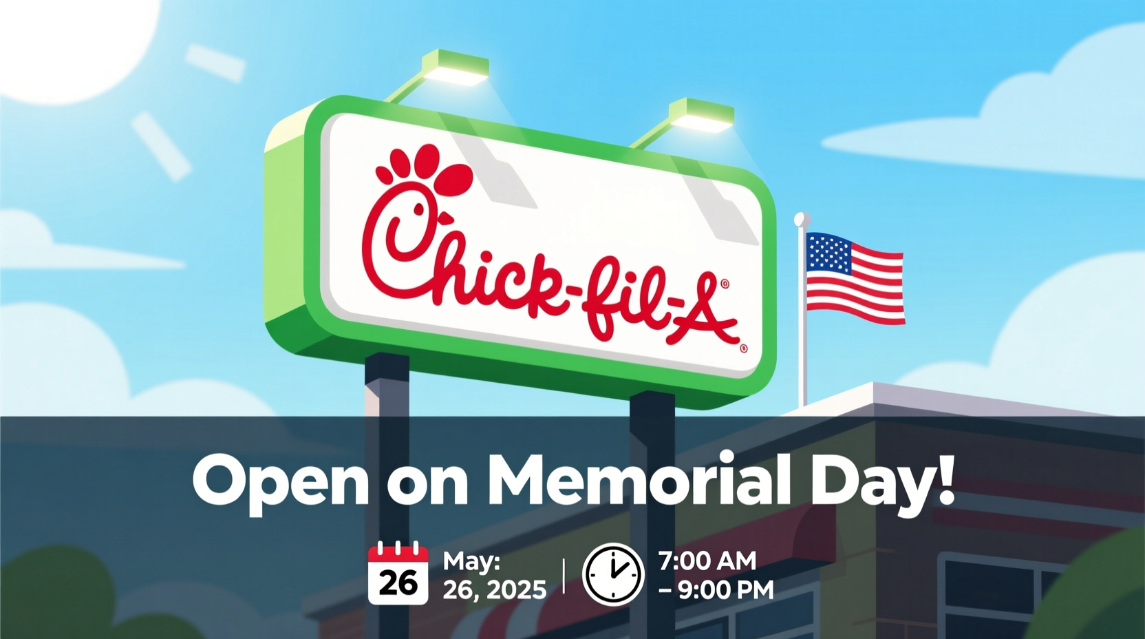 is chic fil a open on memorial day