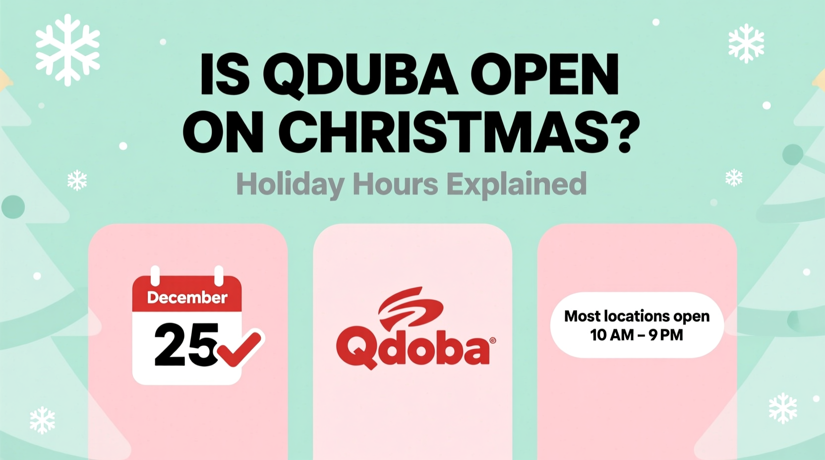 is qdoba open on christmas
