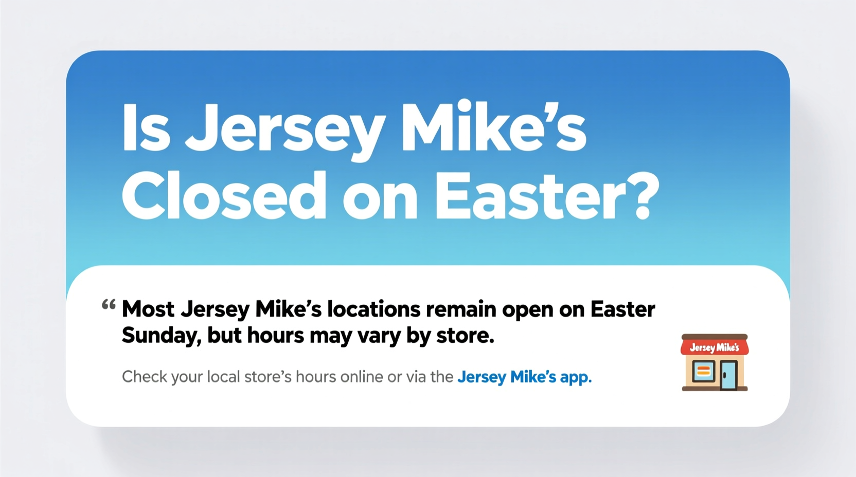 is jersey mikes closed on easter
