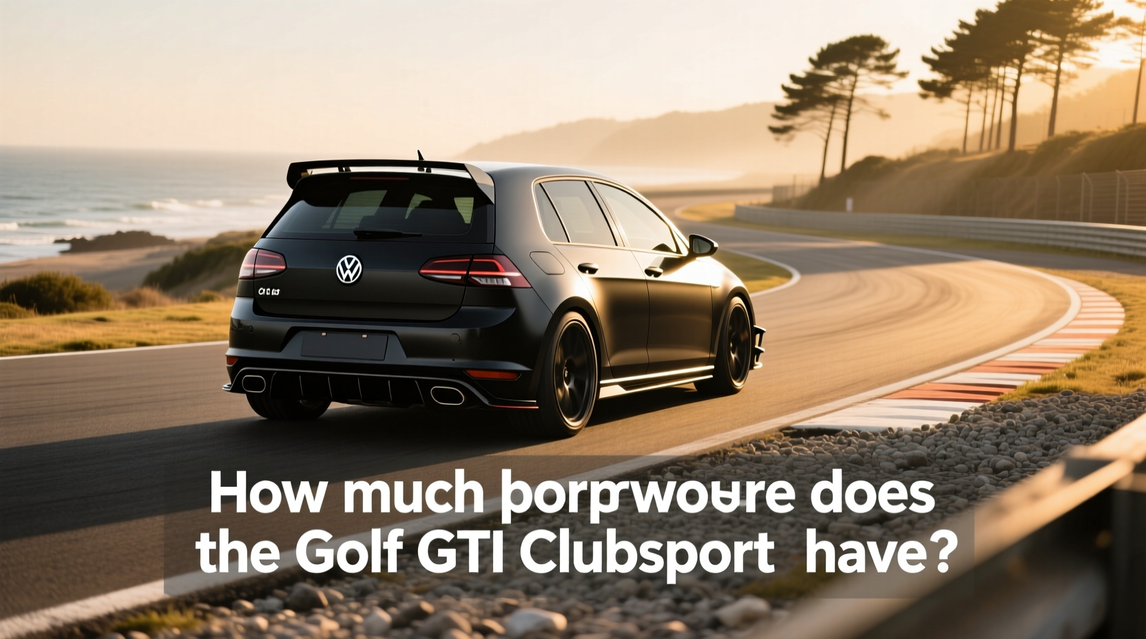 How to Choose Golf GTI Clubsport: Horsepower & Specs Guide