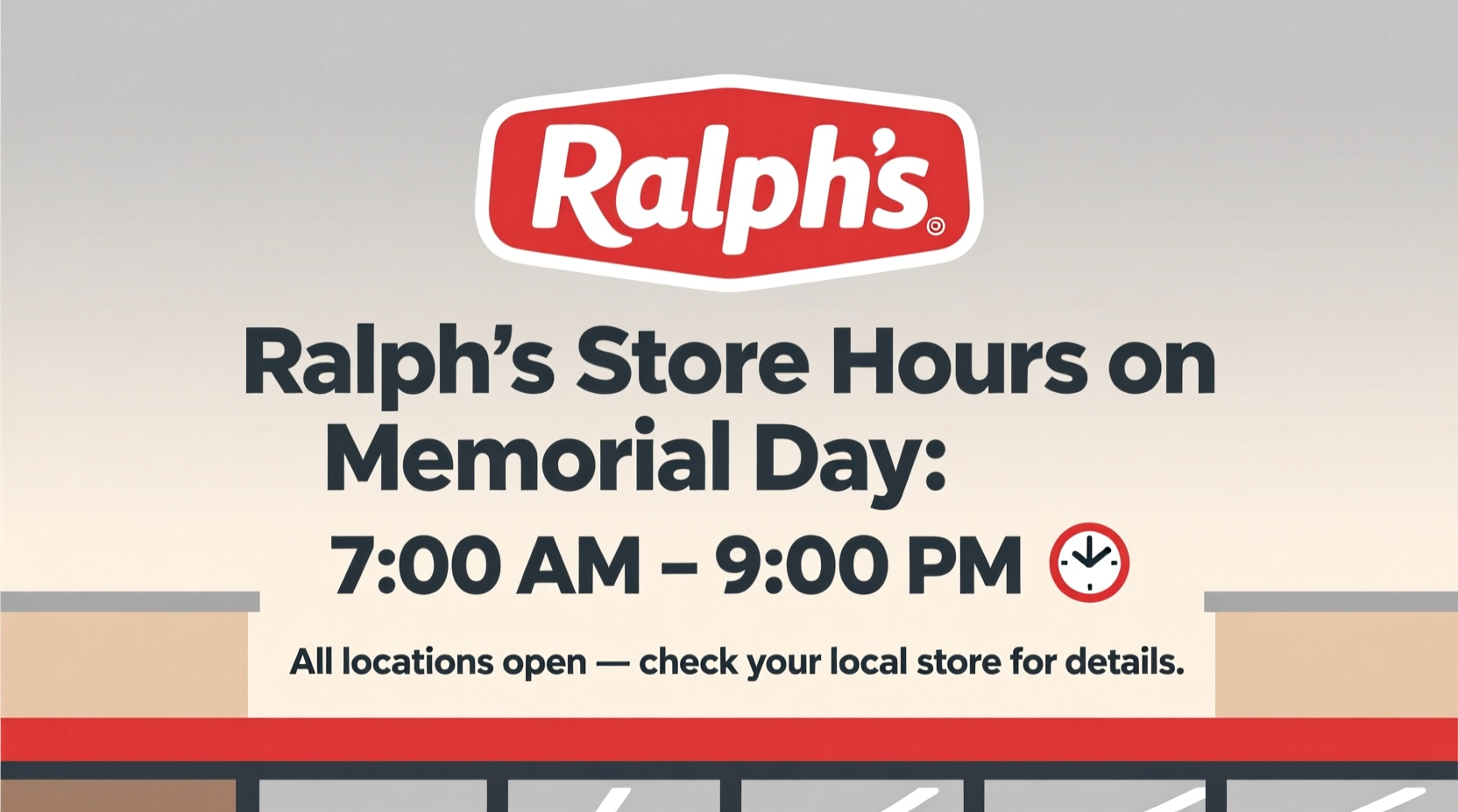 is ralphs open on memorial day