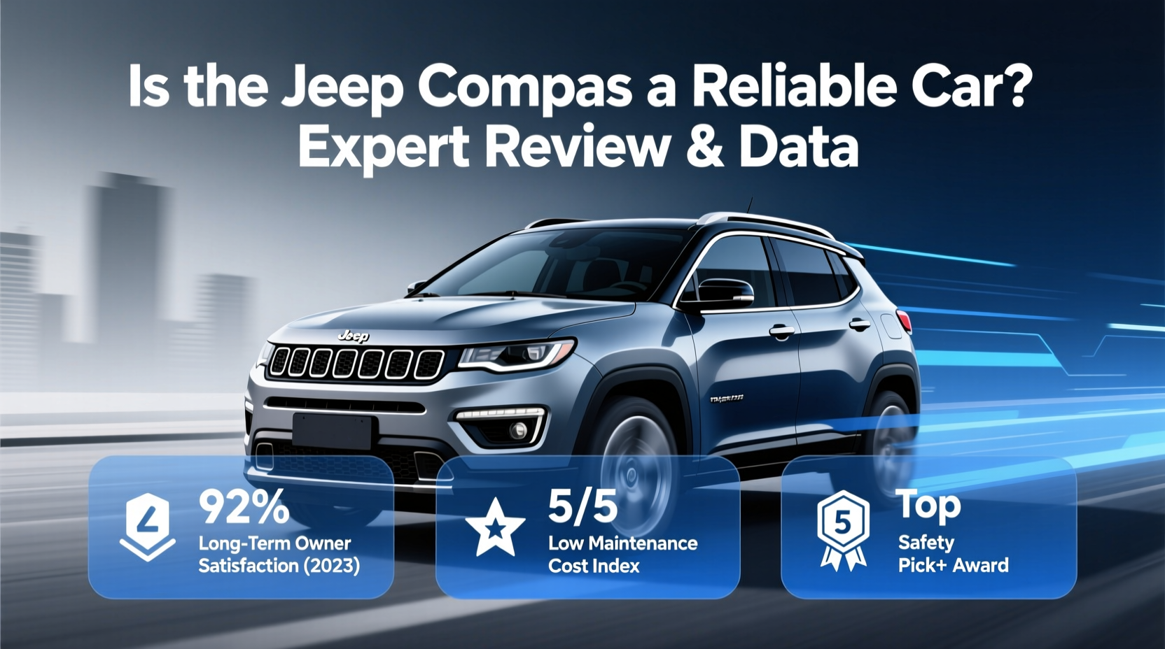 Is the Jeep Compass a Reliable Car? Expert Review & Data