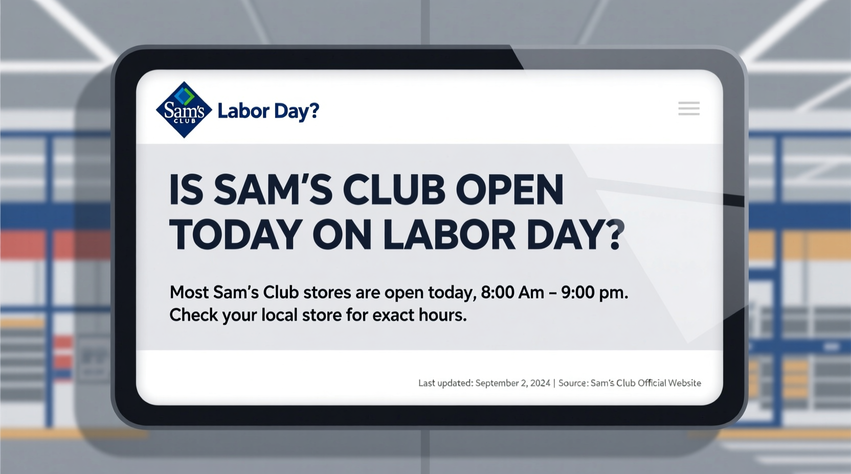is sams club open today on labor day