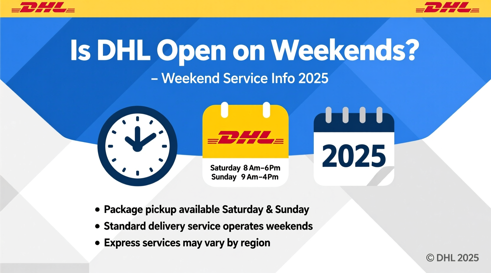 is dhl open on weekends