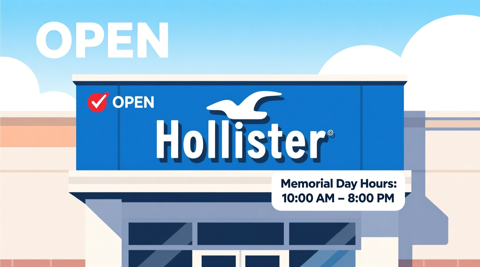 is hollister open on memorial day