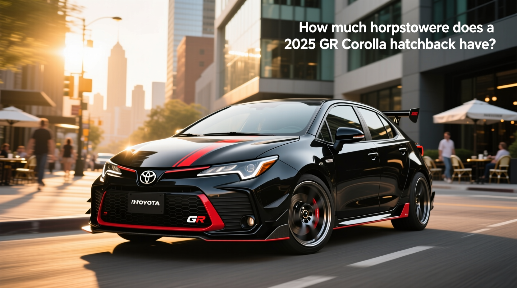 2025 GR Corolla Hatchback Guide