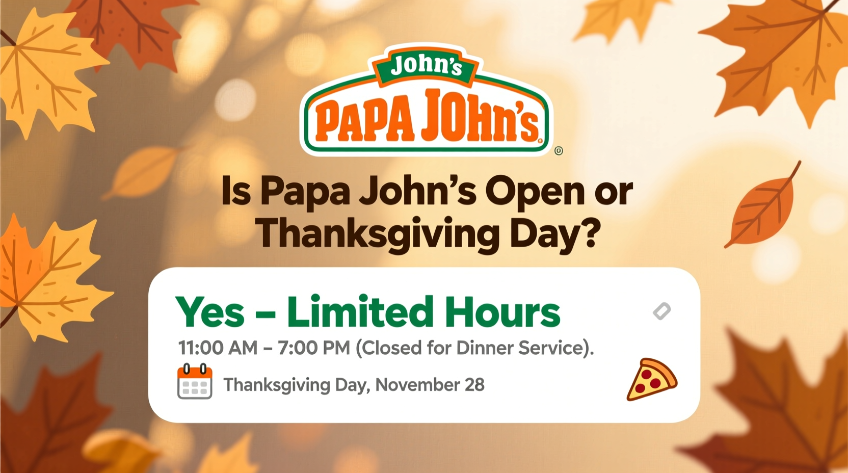 is papa johns open on thanksgiving day