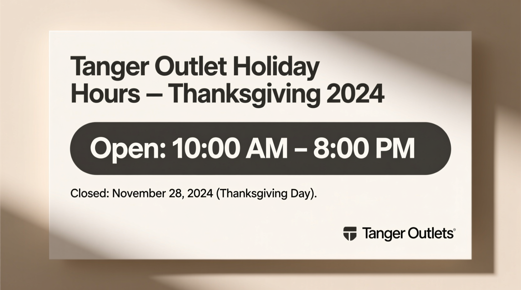 is tanger outlet open on thanksgiving