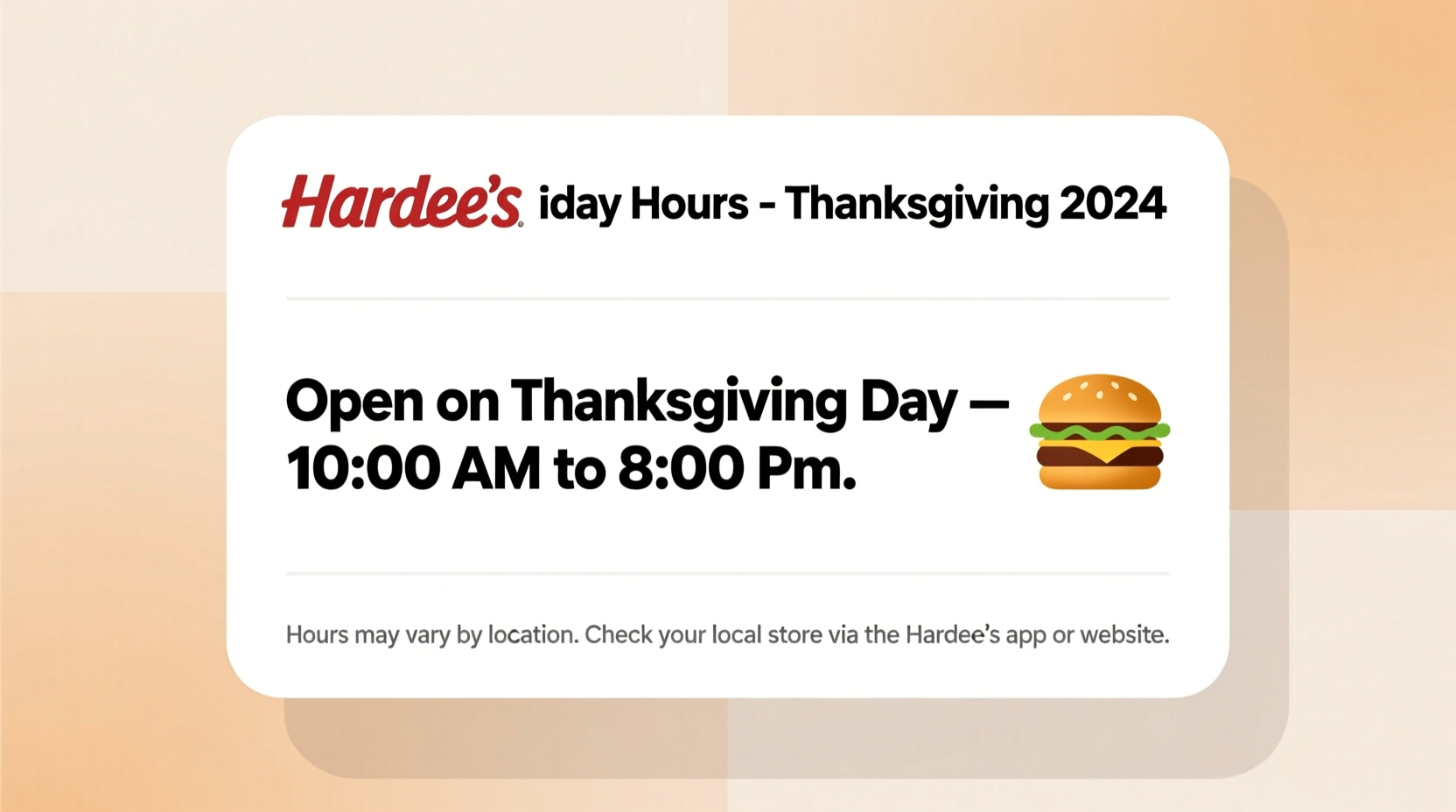 is hardees open on thanksgiving day