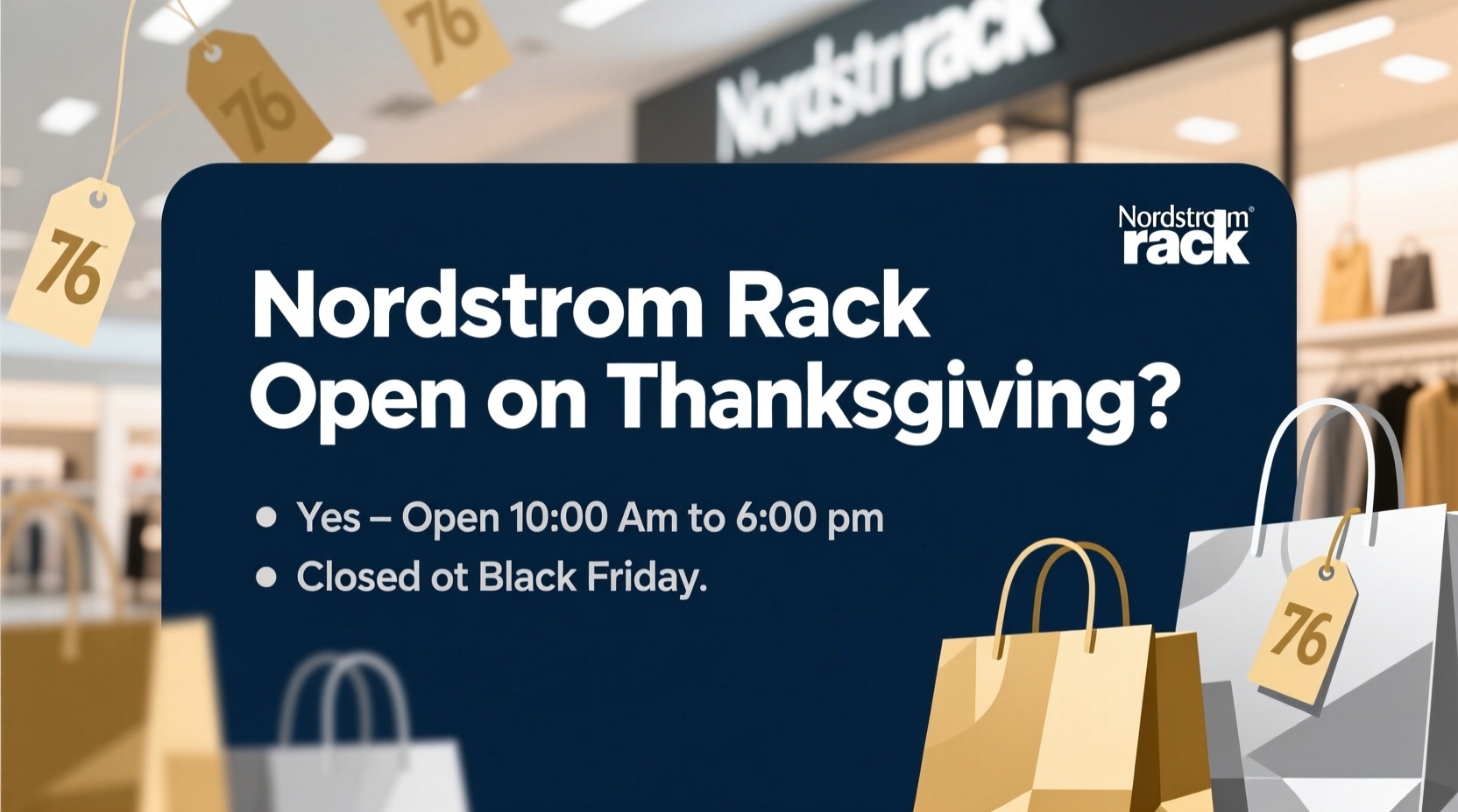 is nordstrom rack open on thanksgiving