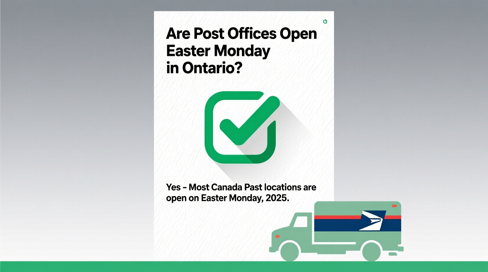 Are Post Offices Open Easter Monday in Ontario?