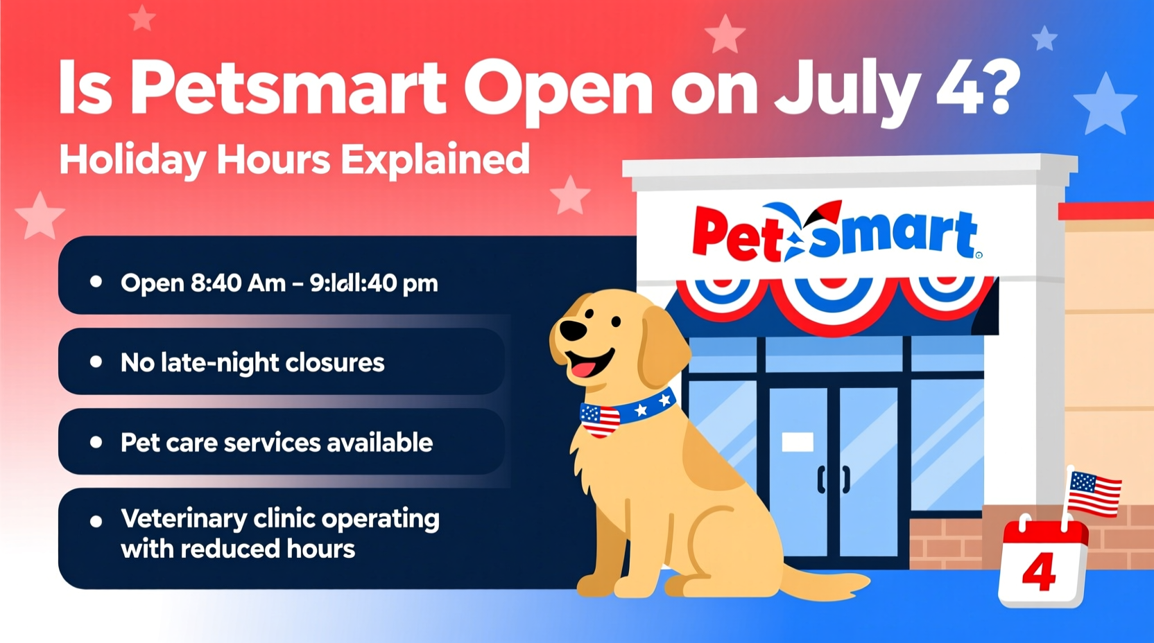 is petsmart open on july 4