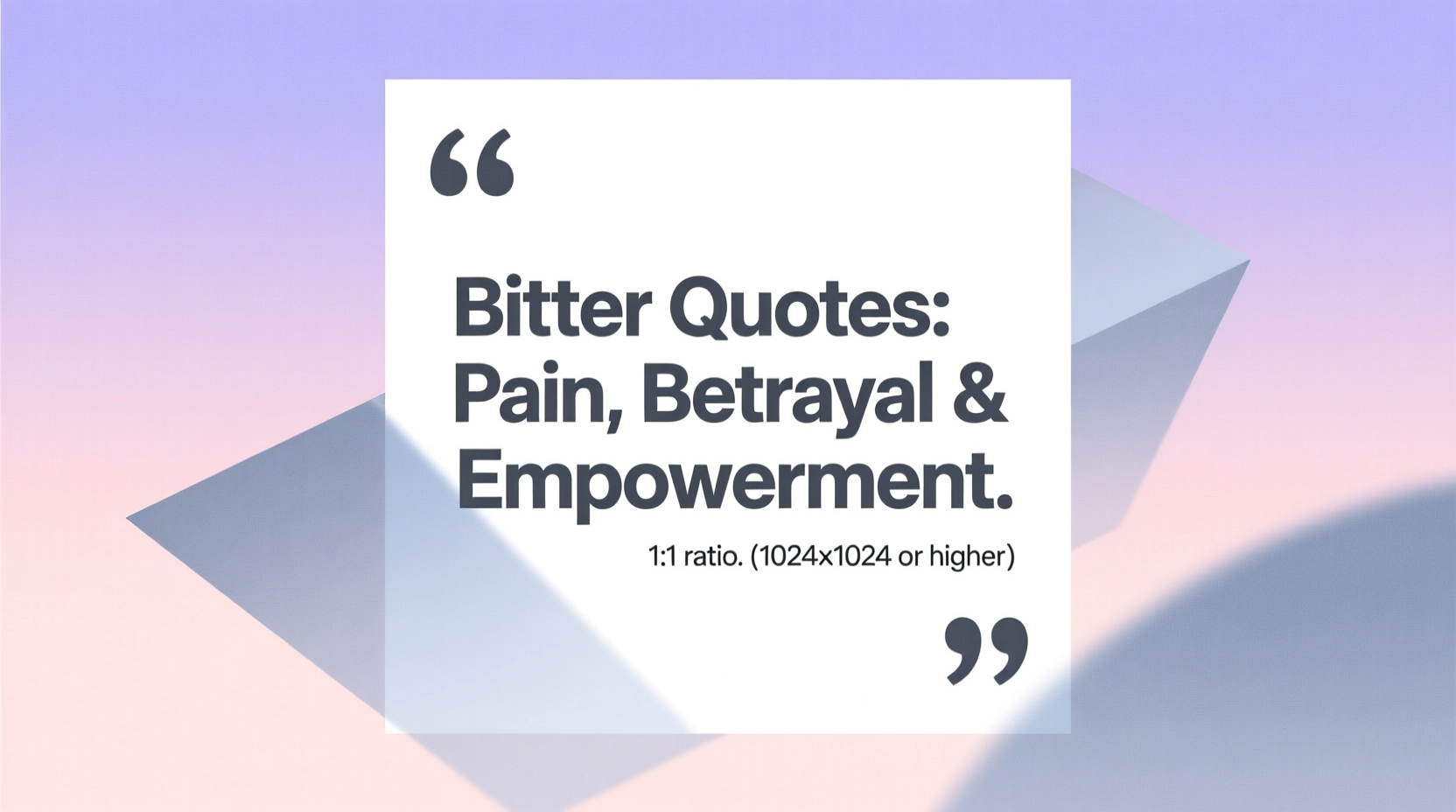Bitter Quotes: Pain, Betrayal \u0026 Empowerment, image size:1664x928