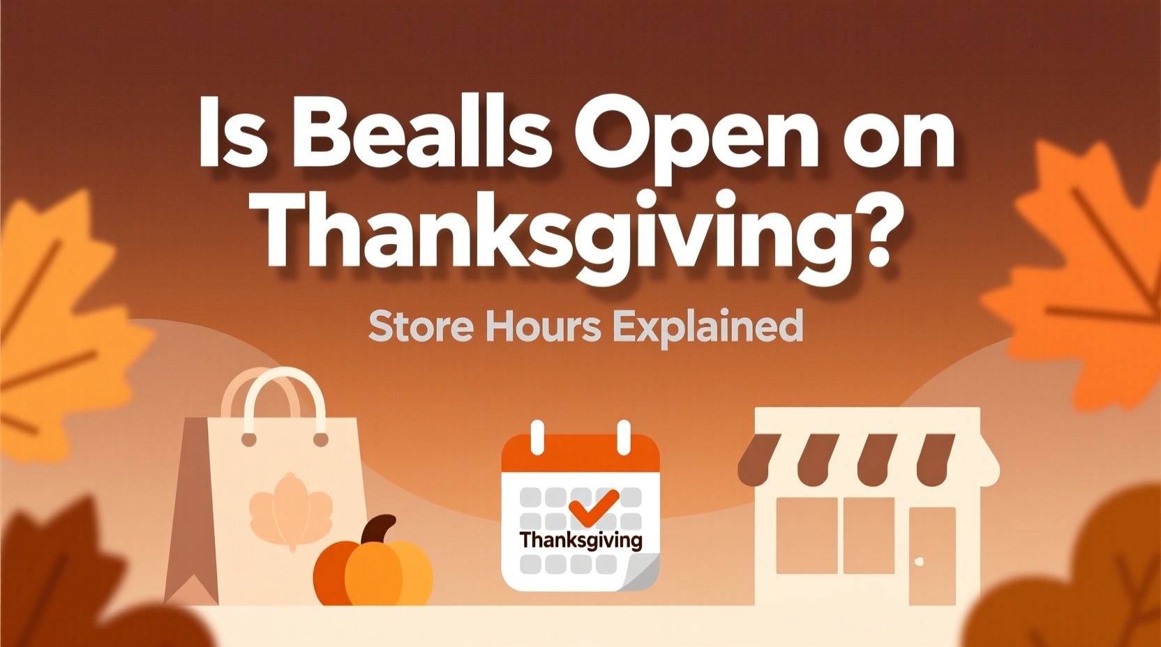 is bealls open on thanksgiving