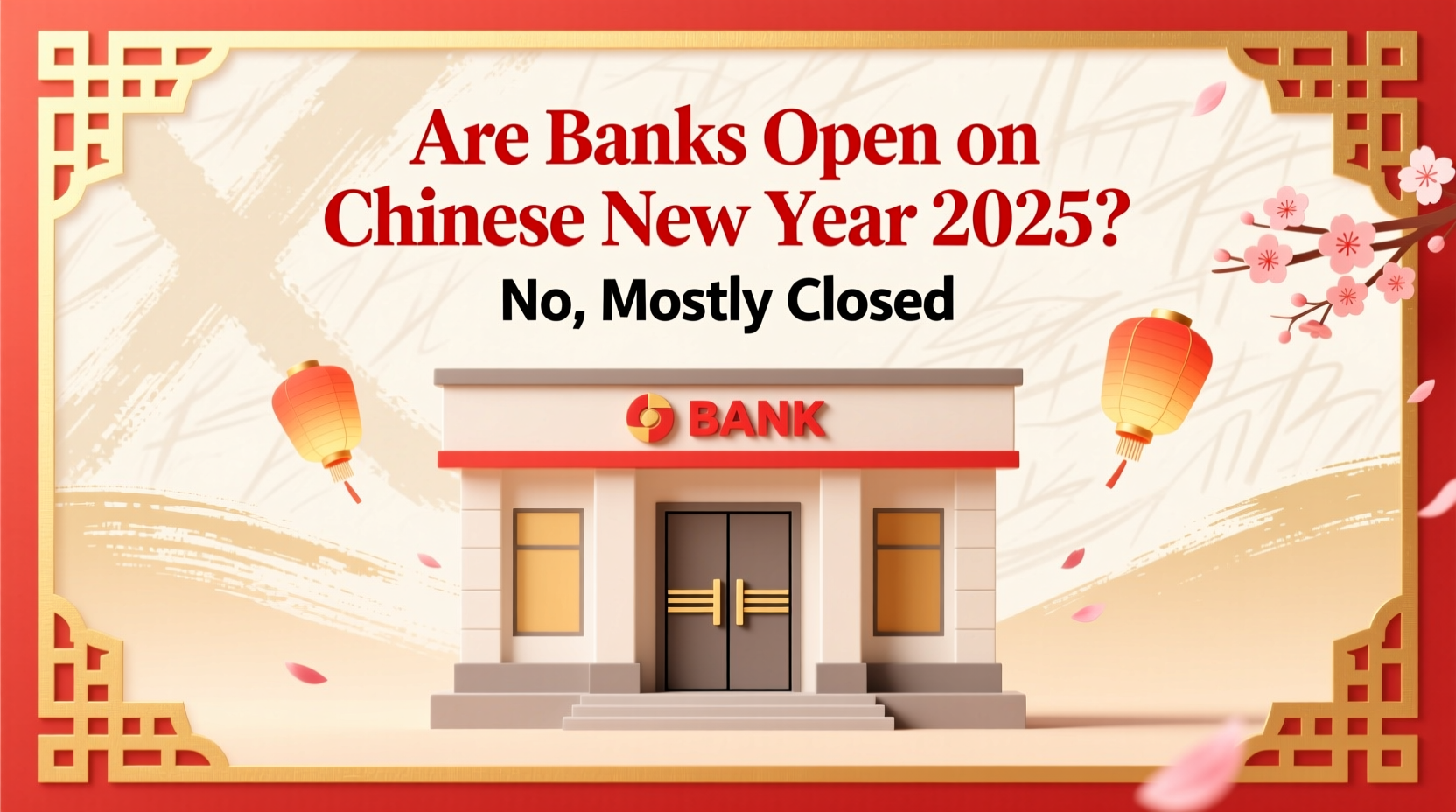 are banks open on chinese new year 2025